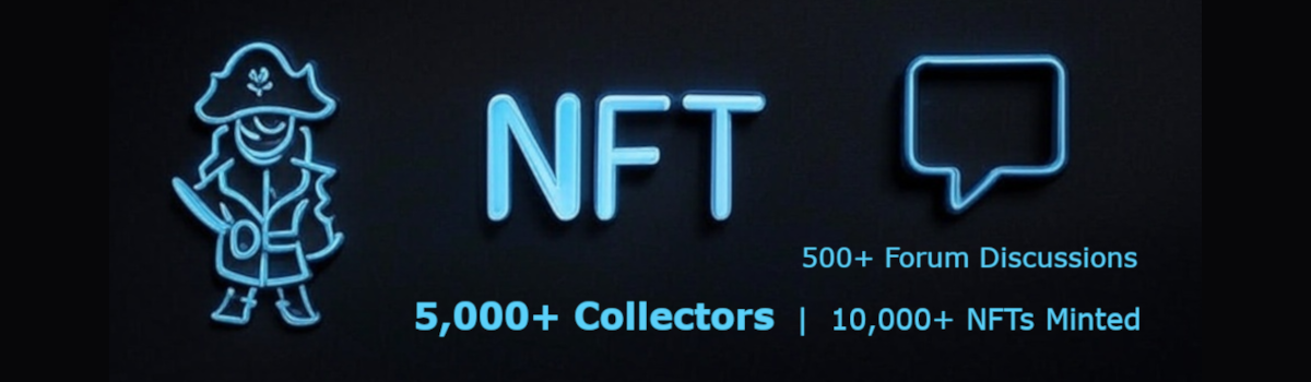 5,000 collectors | 10,000+ NFTs minted | 500+ forum discussions